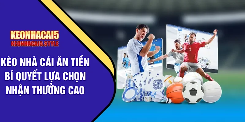 keo nha cai an tien
