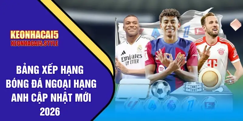 bang xep hang bong da ngoai hang anh