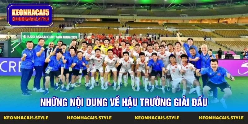 nhung noi dung ve hau truong giai dau nhung noi dung ve hau truong giai dau